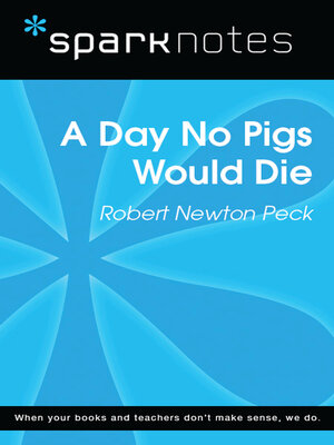 cover image of A Day No Pigs Would Die (SparkNotes Literature Guide)